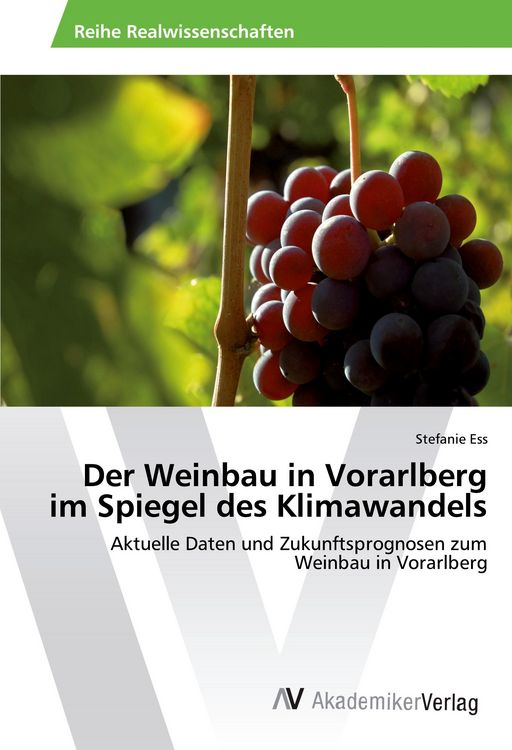 Produktbild: Der Weinbau in Vorarlberg im Spiegel des Klimawandels