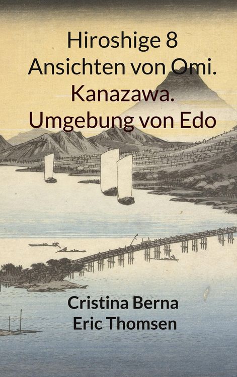 Produktbild: Hiroshige 8 Ansichten von Omi. Kanazawa. Umgebung von Edo
