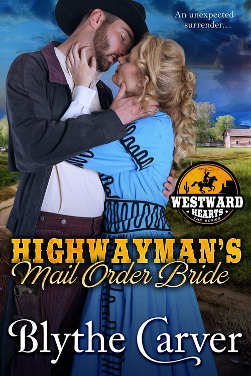 Produktbild: A Highwayman's Mail Order Bride (Westward Hearts, #1)