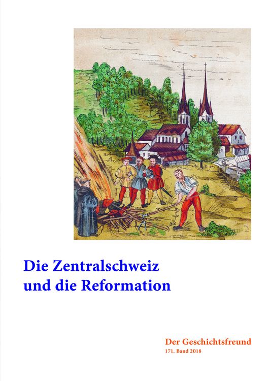 Produktbild: Die Zentralschweiz und die Reformation