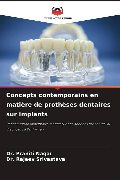 Produktbild: Concepts contemporains en mati&egrave;re de proth&egrave;ses dentaires sur implants