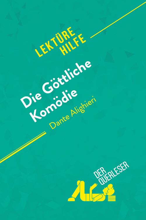 Produktbild: Die G&ouml;ttliche Kom&ouml;die von Dante Alighieri (Lekt&uuml;rehilfe)