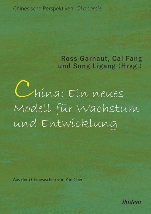 Produktbild: China: Ein neues Modell f&uuml;r Wachstum und Entwicklung