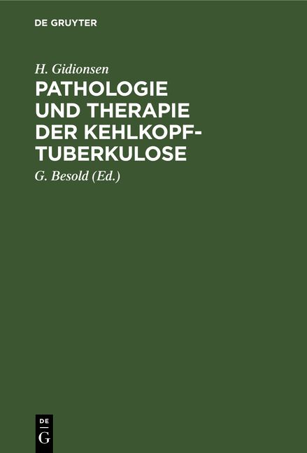 Produktbild: Pathologie und Therapie der Kehlkopf-Tuberkulose