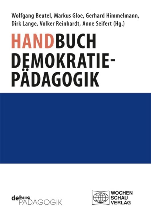 Bild vom Artikel Handbuch Demokratiepädagogik vom Autor Wolfgang Beutel
