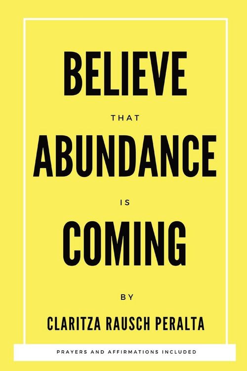 Produktbild: Believe That Abundance Is Coming