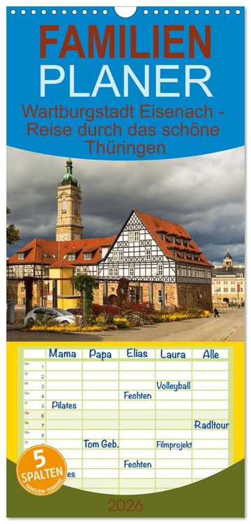Produktbild: Familienplaner 2026 - Wartburgstadt Eisenach - Reise durch das sch&ouml;ne Th&uuml;ringen mit 5 Spalten (Wandkalender, 21 x 45 cm) CALVENDO