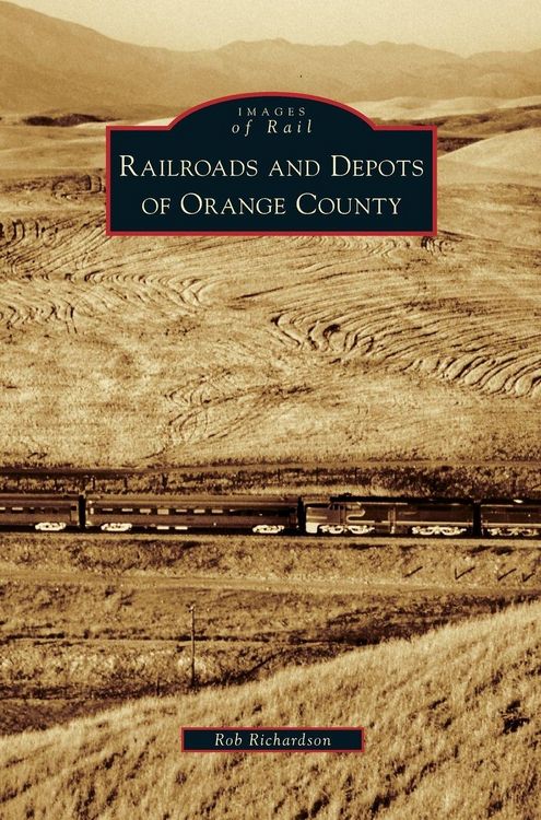 Produktbild: Railroads and Depots of Orange County