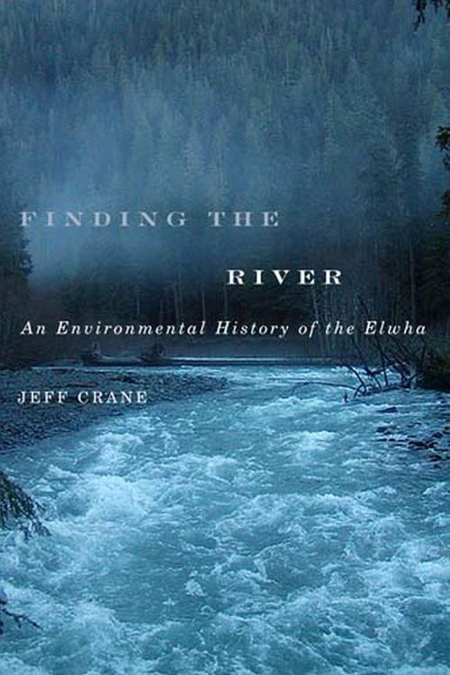 Produktbild: Finding the River: An Environmental History of the Elwha