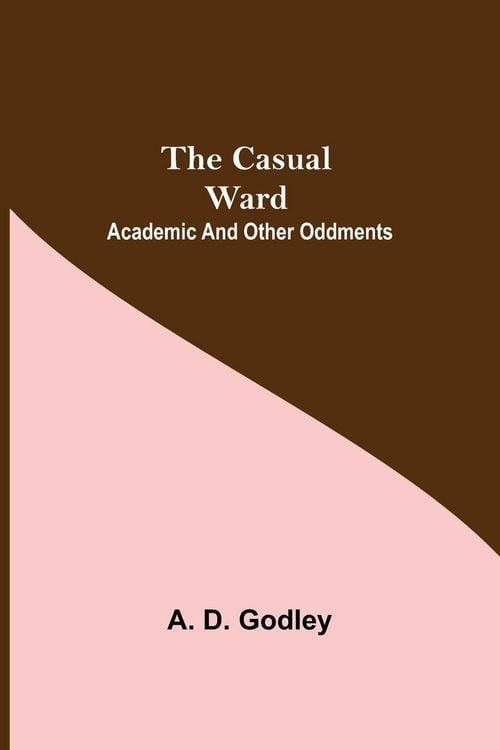 Produktbild: The Casual Ward; Academic And Other Oddments