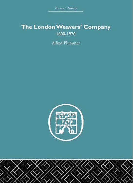 Produktbild: The London Weaver's Company 1600 - 1970