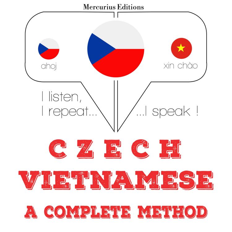 Produktbild: Česko - vietnam&scaron;tina: kompletn&iacute; metoda