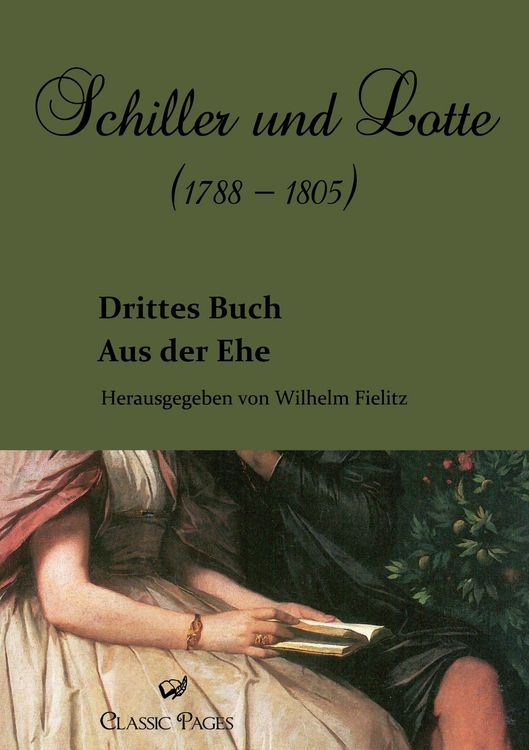 Produktbild: Schiller und Lotte (1788 - 1805)