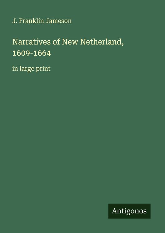 Produktbild: Narratives of New Netherland, 1609-1664