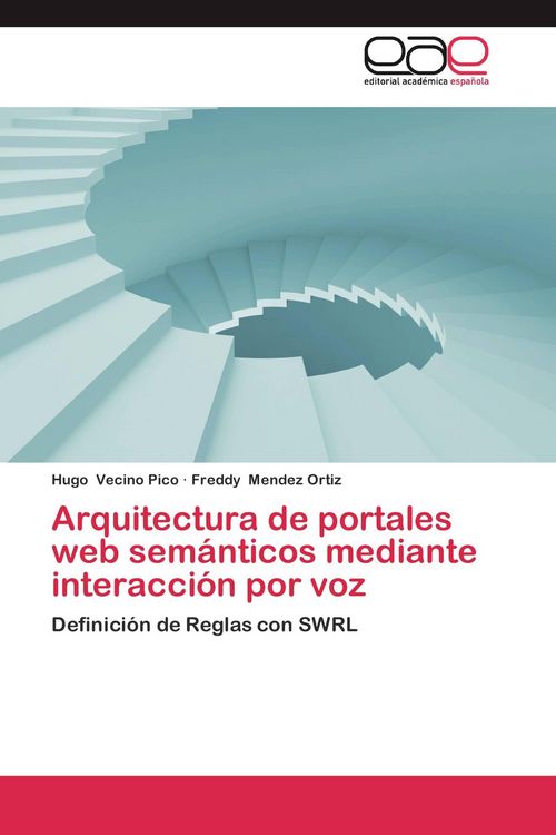 Produktbild: Arquitectura de portales web sem&aacute;nticos mediante interacci&oacute;n por voz