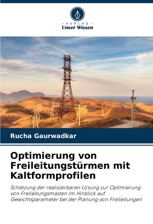 Produktbild: Optimierung von Freileitungst&uuml;rmen mit Kaltformprofilen