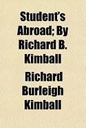Produktbild: Student's Abroad; By Richard B. Kimball