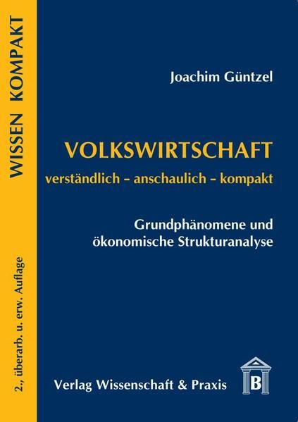 Produktbild: Volkswirtschaft &ndash; Grundph&auml;nomene und &ouml;konomische Strukturanalyse.