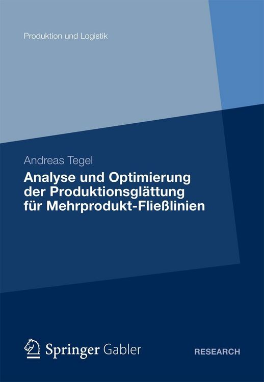 Produktbild: Analyse und Optimierung der Produktionsglättung für Mehrprodukt-Fließlinien