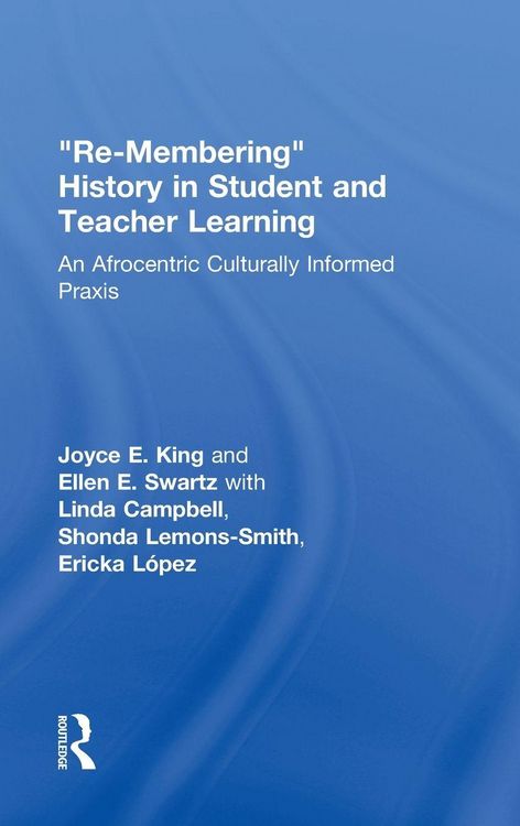 Produktbild: Re-Membering History in Student and Teacher Learning