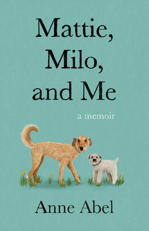 Produktbild: Mattie, Milo, and Me