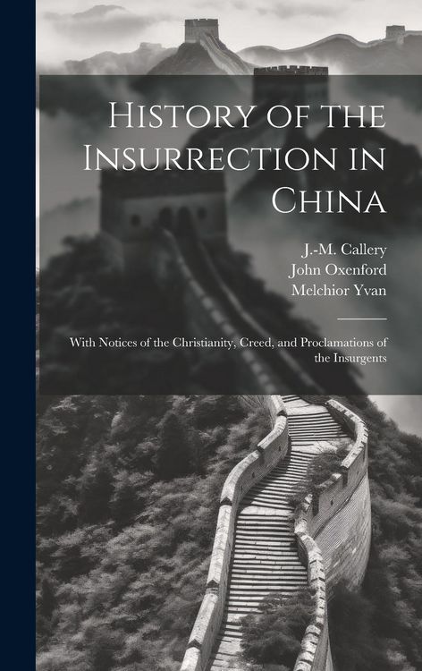 Produktbild: History of the Insurrection in China