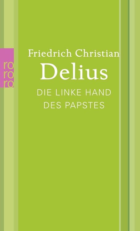 Bild vom Artikel Die linke Hand des Papstes vom Autor Friedrich Christian Delius