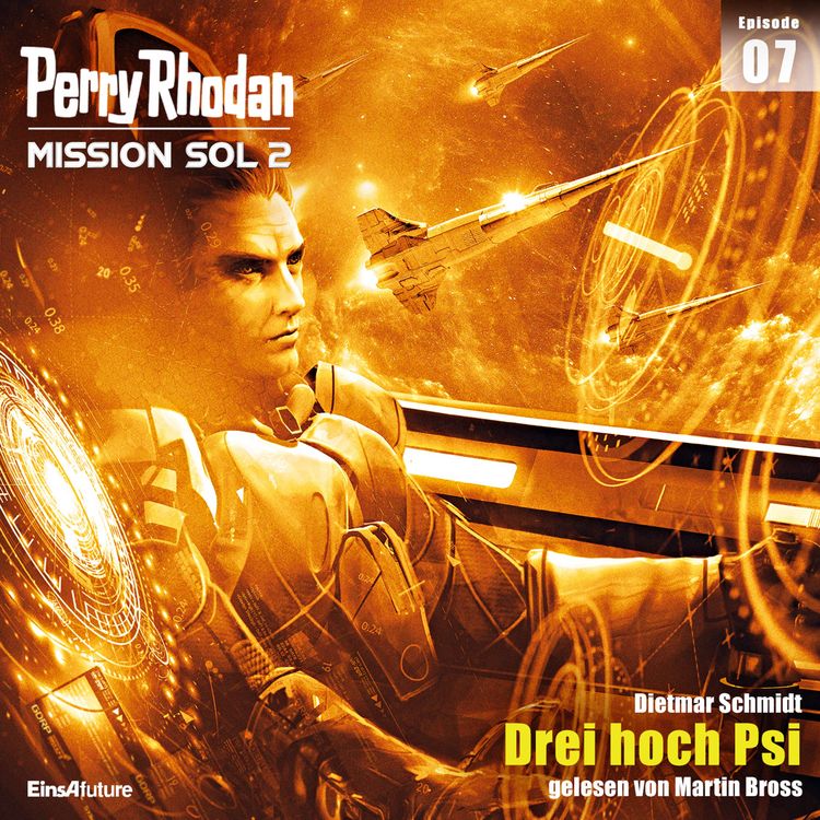 Produktbild: Perry Rhodan Mission SOL 2 Episode 07: Drei hoch Psi