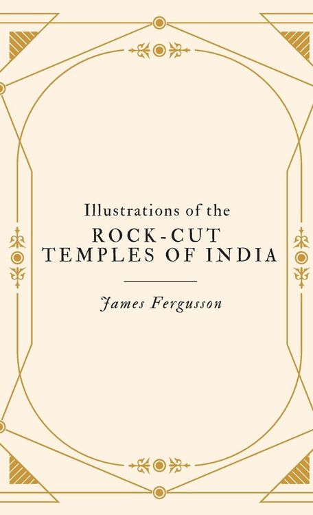 Produktbild: Illustrations of the ROCK-CUT TEMPLES OF INDIA