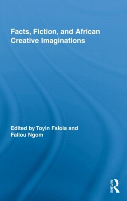 Produktbild: Facts, Fiction, and African Creative Imaginations