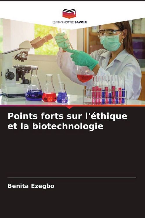 Produktbild: Points forts sur l'&eacute;thique et la biotechnologie