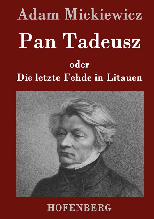 Produktbild: Pan Tadeusz oder Die letzte Fehde in Litauen