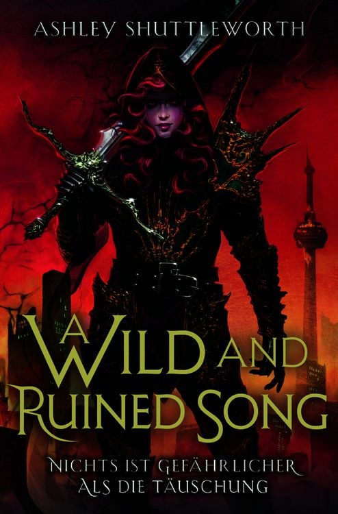 Produktbild: A Wild and Ruined Song - Nichts ist gefährlicher als die Täuschung (Hollow Star Saga 4) (Erstauflage mit Farbschnitt)