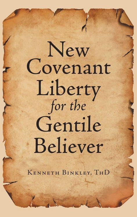 Produktbild: New Covenant Liberty for the Gentile Believer