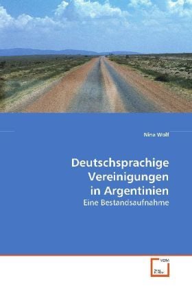Produktbild: Wolf, N: Deutschsprachige Vereinigungen in Argentinien