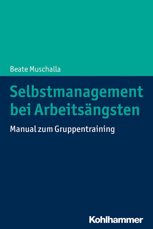 Produktbild: Selbstmanagement bei Arbeits&auml;ngsten