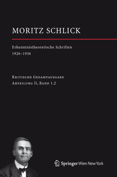Produktbild: Moritz Schlick. Erkenntnistheoretische Schriften 1926-1936