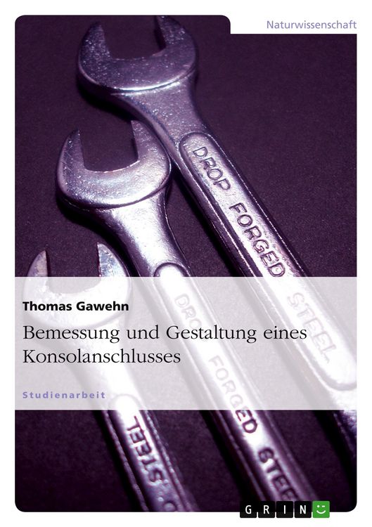 Produktbild: Bemessung und Gestaltung eines Konsolanschlusses