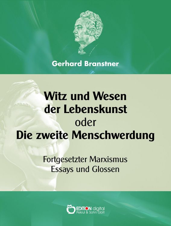 Produktbild: Witz und Wesen der Lebenskunst oder Die zweite Menschwerdung