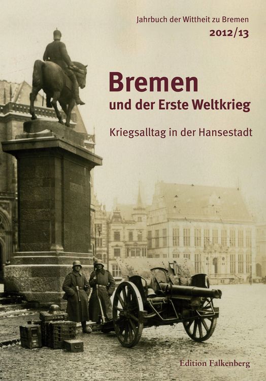 Produktbild: Bremen und der Erste Weltkrieg