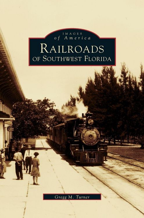 Produktbild: Railroads of Southwest Florida