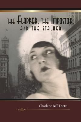 Produktbild: The Flapper, the Impostor, and the Stalker