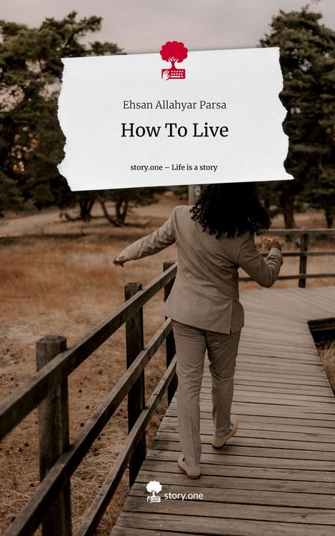 Produktbild: How To Live. Life is a Story - story.one