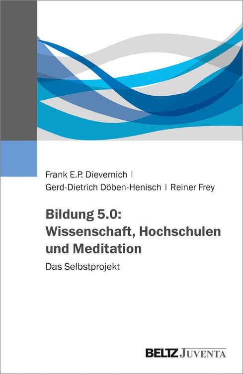 Produktbild: Bildung 5.0: Wissenschaft, Hochschulen und Meditation