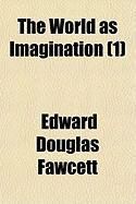 Produktbild: The World as Imagination (1)