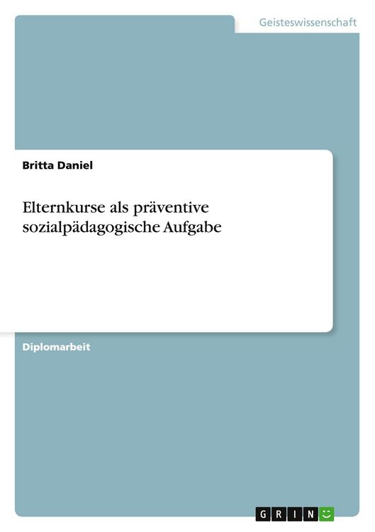 Produktbild: Elternkurse als pr&auml;ventive sozialp&auml;dagogische Aufgabe