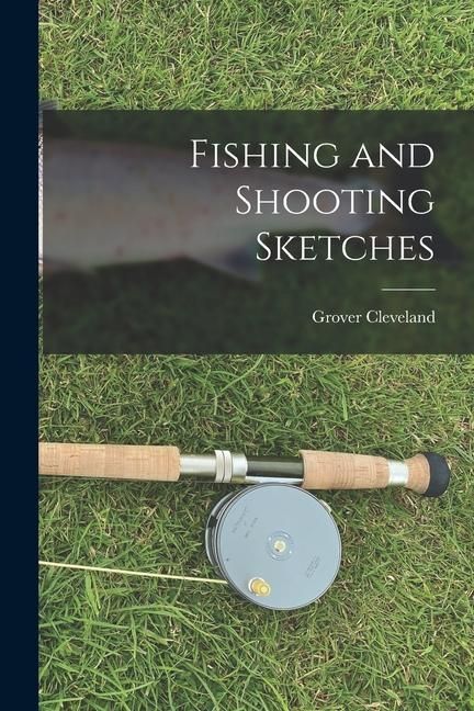 Produktbild: Fishing and Shooting Sketches