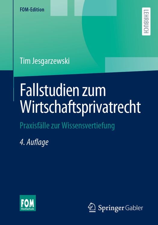 Bild vom Artikel Fallstudien zum Wirtschaftsprivatrecht vom Autor Tim Jesgarzewski