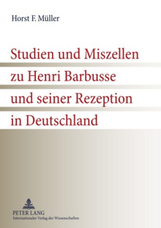 Produktbild: Studien und Miszellen zu Henri Barbusse und seiner Rezeption in Deutschland