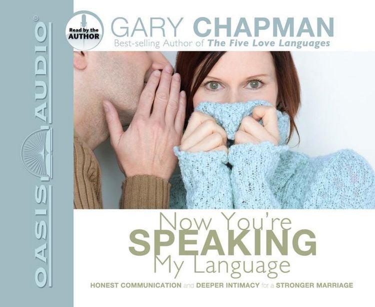 Produktbild: Now You're Speaking My Language: Honest Communication and Deeper Intimacy for a Stronger Marriage